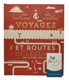 Livre Pop Up - Voyages et routes de légende - Dès7 ans | Jeu Change - Enjoué -  Rejouons Solidaire